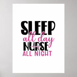 Poster Cadeau d'infirmière Dort toute la journée Infirmiè