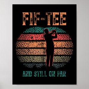 Poster Cadeau drôle 50e anniversaire Golf Pun Golfing 50