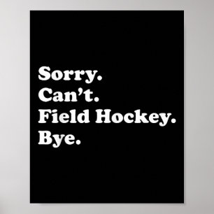 Poster Cadeau drôle de hockey sur gazon pour hommes femme