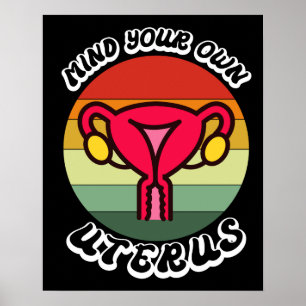 Poster Cadeau drôle féministe de l'utérus de votre propre