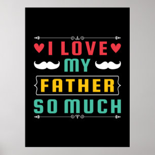 Poster Cadeau fête des pères J'aime tellement mon père