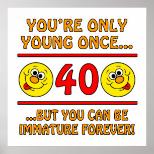 Poster Cadeaux de bagage immatures de 40e anniversaire