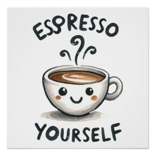 Poster Café Espresso Yourself