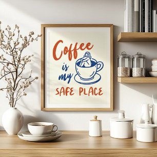 Poster Café Est Mon Endroit Sécurisé - Art Minimaliste Co