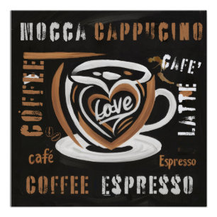 Poster Café Mocca Cappucino Esspreso Café'Latte