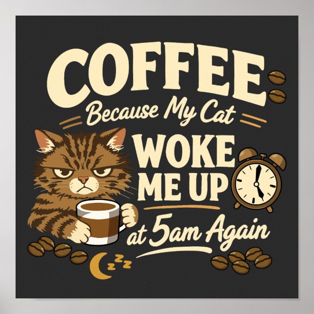 Poster Café parce que le chat m'a réveillé (Devant)