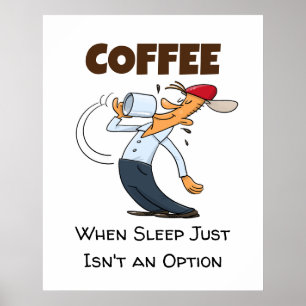 Poster Café - Quand le sommeil n'est pas une option dessi
