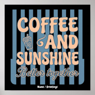 Poster Café Rétro Groovy et Soleil Mieux Ensemble