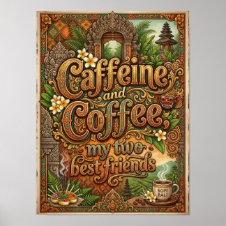 Poster caféine et café mes deux meilleurs amis