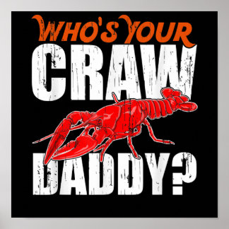 Poster Cajun Crawfish Crawdaddy Crayfish Cadeau Lover