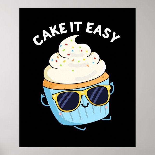 Poster Cake It Easy Funny Cupcake Pun (Dark BG) (Devant)