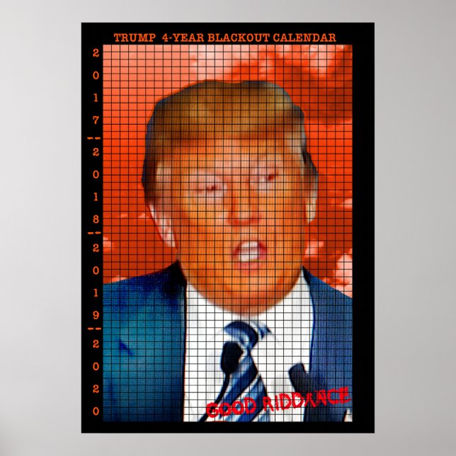 POSTER CALENDRIER DE BLACKOUT DE TRUMP DÉCOMPTE CALENDRIE (Devant)