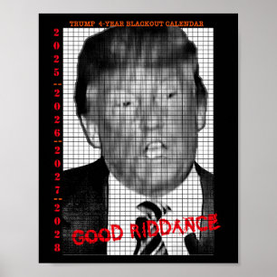 POSTER CALENDRIER DES 4 ANS DE BLACKOUT DE TRUMP