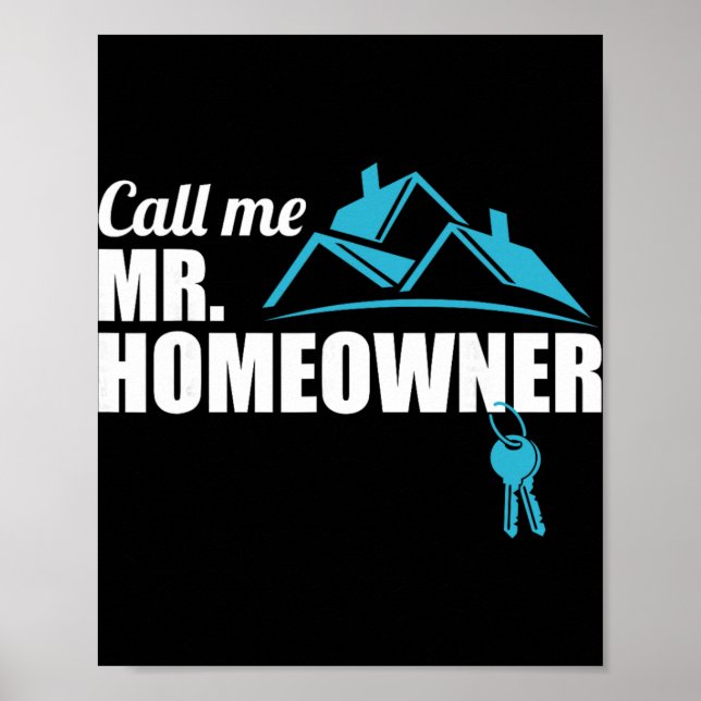 Poster Call Me Mr. Homeowner 2026 Man Owner New House Hou (Devant)