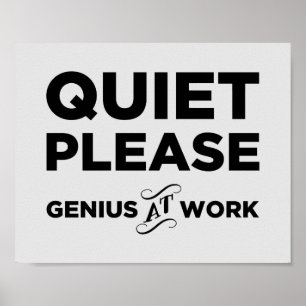 Poster Calme S'Il Vous Plaît Génie Au Travail
