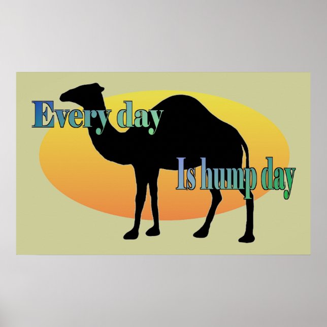 Poster Camel - Chaque jour est la Journée de l'Humidité (Devant)