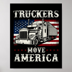 Poster Camion Driver Tuckers Move America