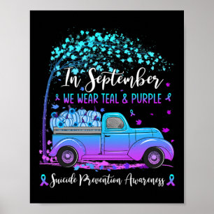 Poster Camion En Septembre Nous Portons Suicide Turquoise