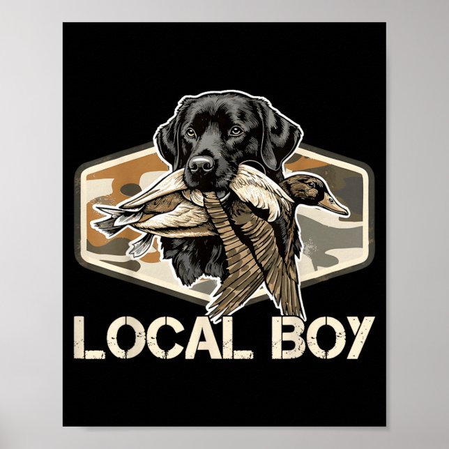 Poster Camo Southern Local Boy Duck Hunting Black Lab Out (Devant)