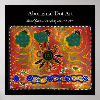 Poster Camp d'Autochtones par trou d'eau