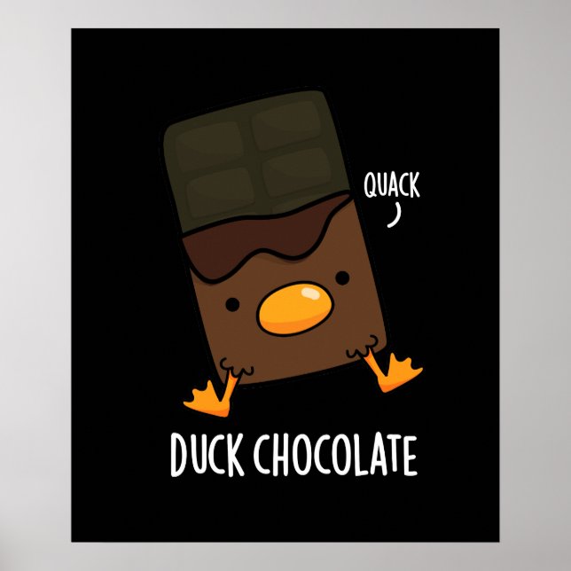Poster Canard Chocolat Funny Dark Chocolate Pun Dark BG (Devant)