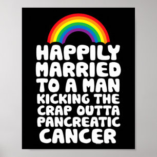Poster Cancer du pancréas Gay Mari Soutien Citation Fiote
