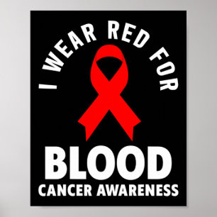 Poster Cancer du sang - Je porte du rouge pour la sensibi