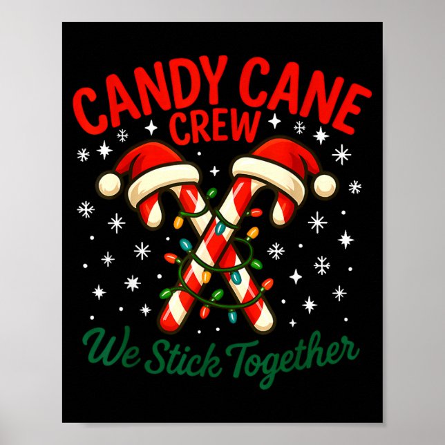 Poster Candy Cane Crew We Stick Together Christmas Costum (Devant)