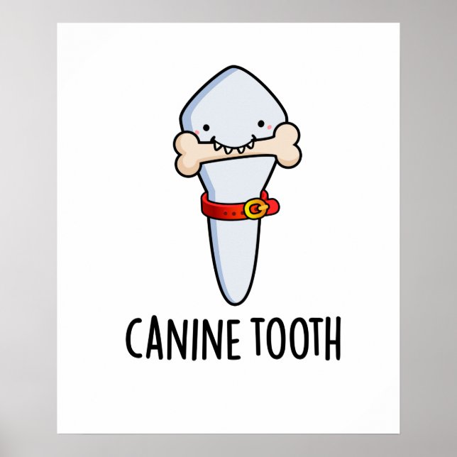 Poster Canine Tooth Funky Dental Pun (Devant)