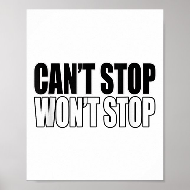 Poster Can't Stop Won't Stop Motivational  (Devant)