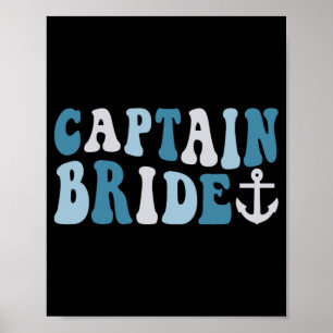 Poster Capitaine Bride croisière Super Bachelorette nauti