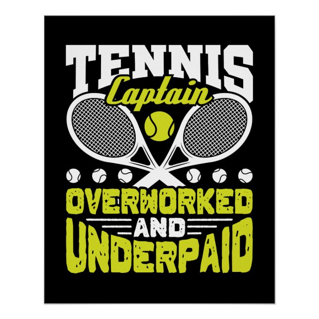 Poster Capitaine de tennis surtravaillé et sous-traité (Devant)