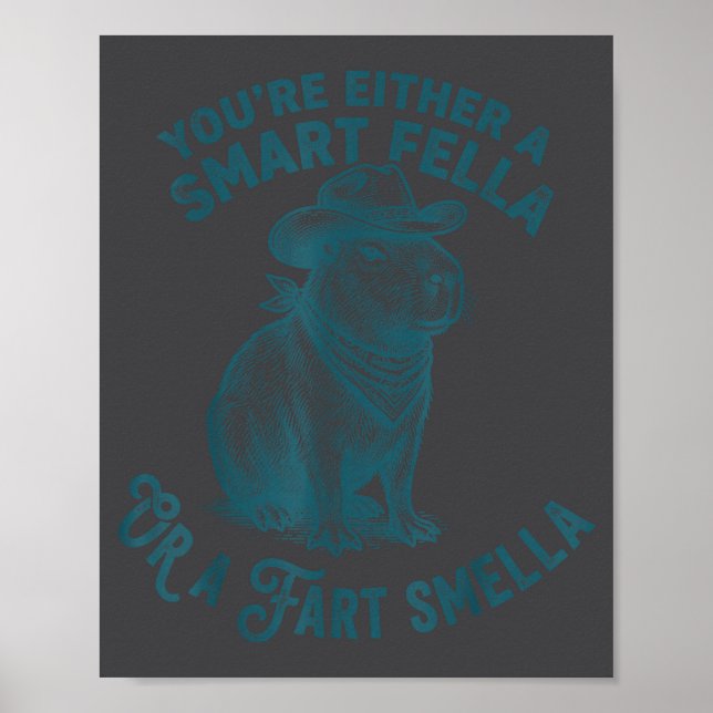 Poster Capybara Smart Fella Fart Smella Funny Cowboy Humo (Devant)