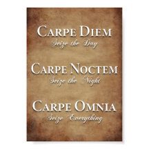 Carpe Diem, Carpe Noctem, Carpe Omnia