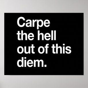 Poster Carpe l'enfer hors de ce Diem