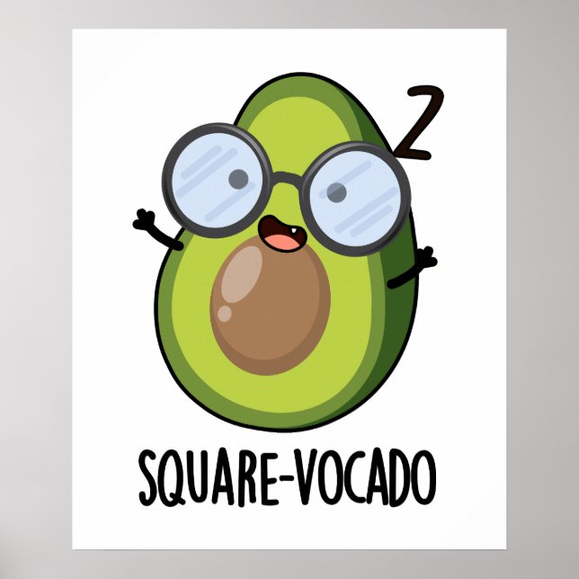 Poster Carré-vocado Amusant Avocado Pun (Devant)