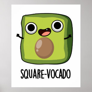 Poster Carré-vocado Funny Puns Avocado