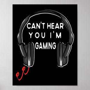 Poster Casque de jeu drôle ne peut pas vous entendre je s