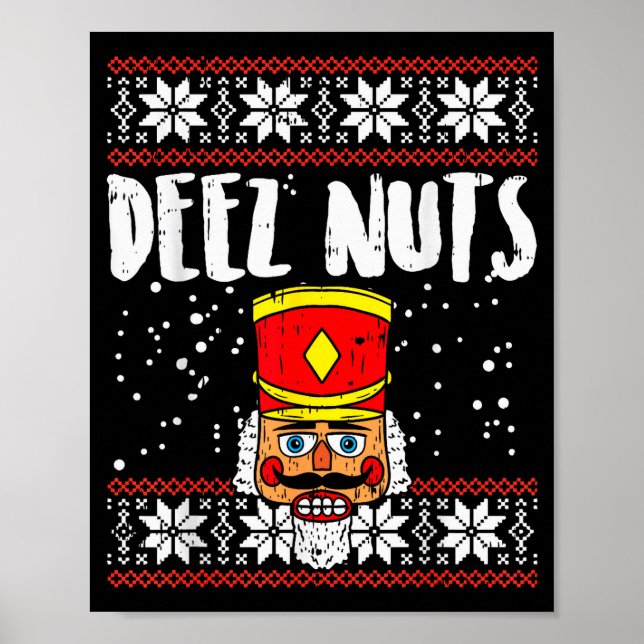 Poster Casse-noix Deez Nuts drôle pull de Noël laid  (Devant)