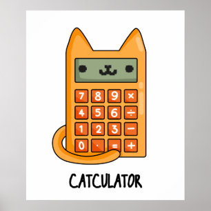Poster Cat-culator Funny Calculator Pun