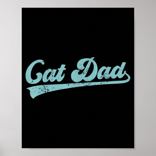 Poster Cat Dad Funny Dad Father's Day Funny Papa  (Devant)