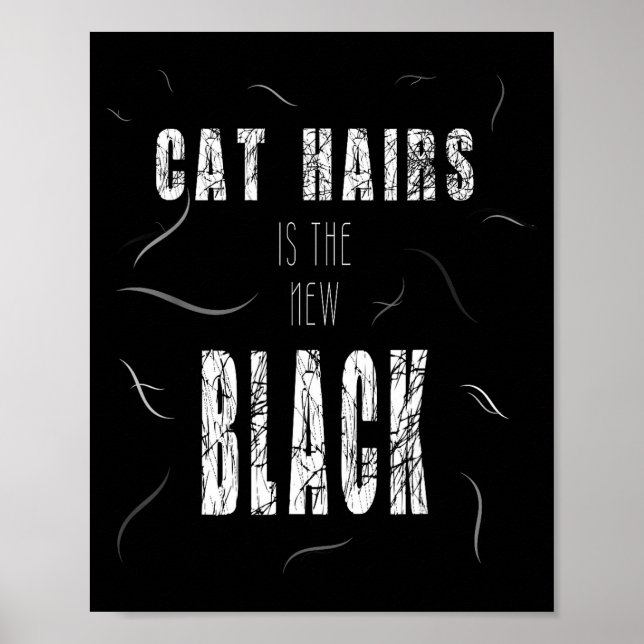 Poster Cat Hair Is The New Black Funny  (Devant)