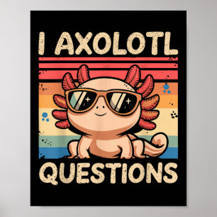 Poster Cat Kids Funny I Axolotl Questions