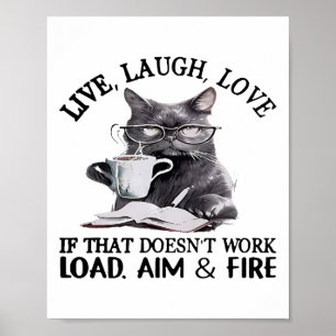 Poster Cat Live Rire l'amour si cela ne fonctionne pas Ch