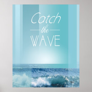 Poster CATCH THE WAVE ocean blue