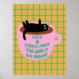 Poster Cats & coffee make the world go around Decorative