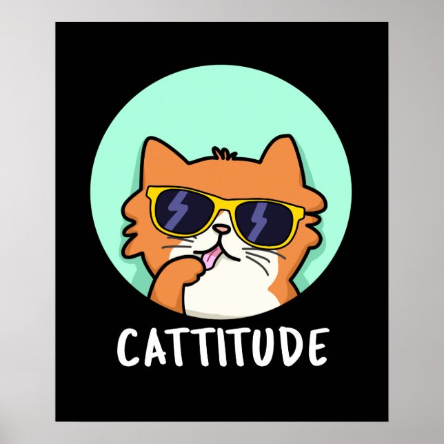 Poster Cattitude Funny Chat Pun Dark BG (Devant)