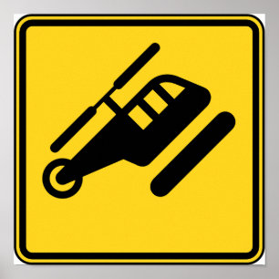 Poster Caution Helicopter Sign