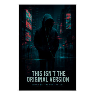 Poster Ce n’est pas la version originale - Glitchcore Art