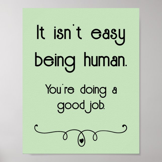 Poster Ce n'est pas facile d'être humain bon emploi Poste (Devant)